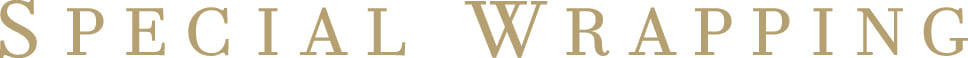 SPECIAL WRAPPING