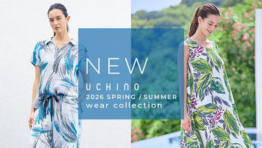 UCHINO 2026春夏新作ウェア・パジャマ