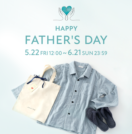 HAPPY FATHER'S DAY 5/22 ERI 12:00 ~6/21 SUN 23:59